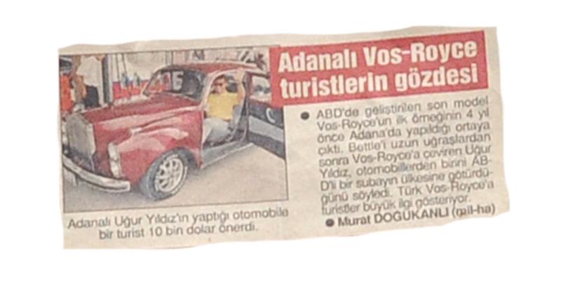 Adanalı Vos-Royce Turistlerin Gözdesi, Uğur Yaldız